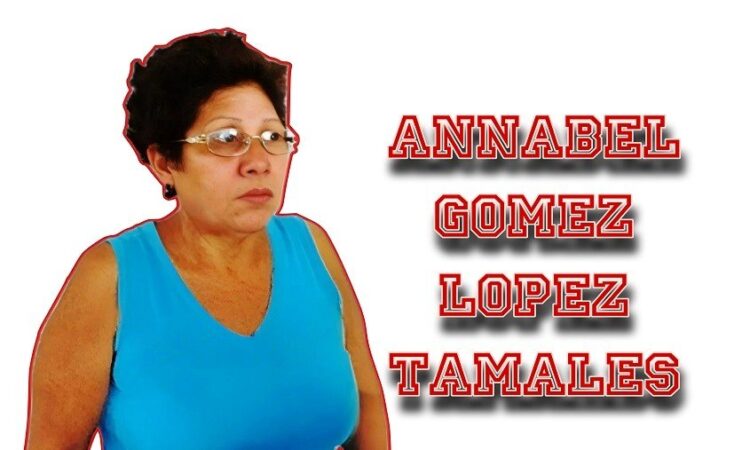 Annabel Gomez Lopez Tamales