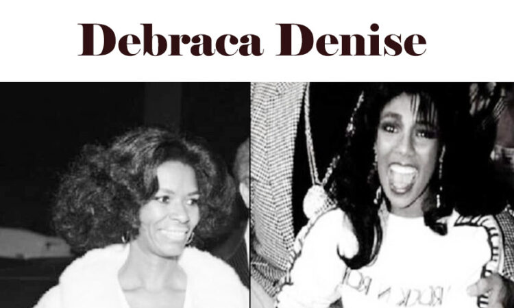 Debraca Denise